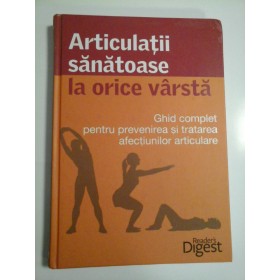 ARTICULATII SANATOASE LA ORICE VARSTA - READER'S DIGEST